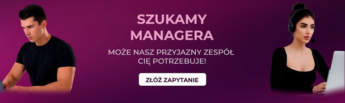 Szukamy managera