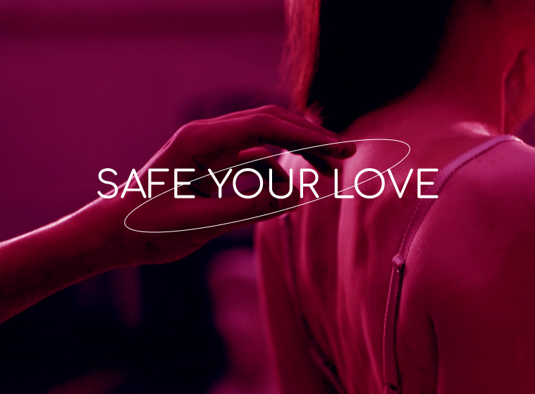 Safe Your Love